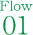 Flow 01